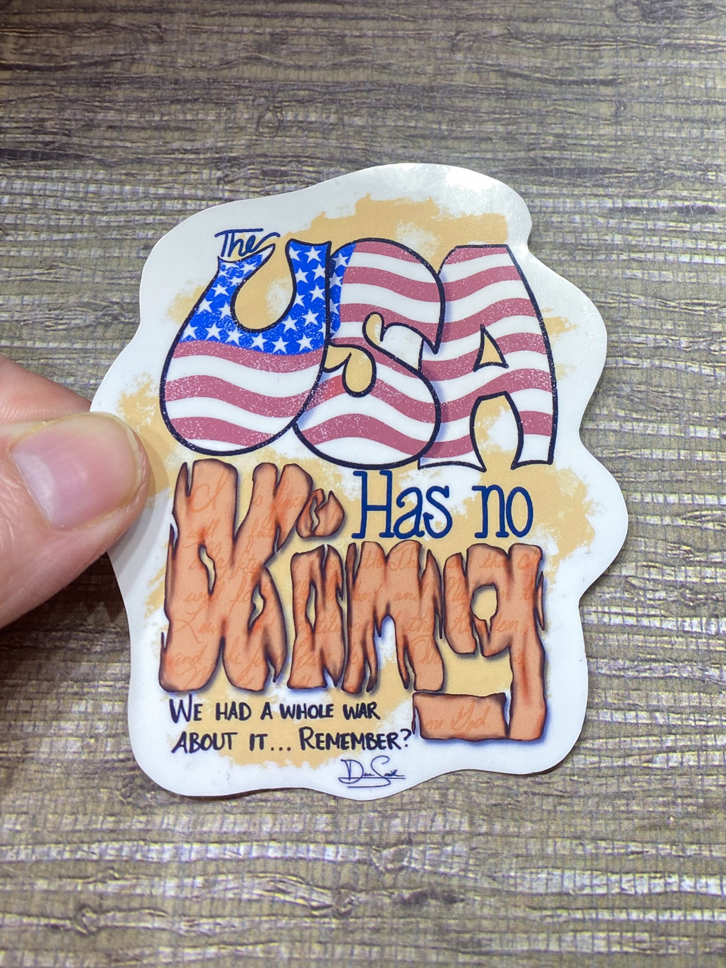 USA Has No King Sticker